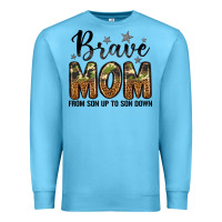 Ocean Blue brave mom from son up to son down Premium Sweatshirt - LillyAllenDesigns