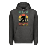 Charcoal Heather Bigfoot is real and he tried to eat my ass Premium Hoodie - Bettercallsaul