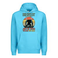 Ocean Blue Bigfoot is real and he tried to eat my ass Premium Hoodie - Bettercallsaul