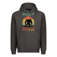 Smoke Bigfoot is real and he tried to eat my ass Premium Hoodie - Bettercallsaul