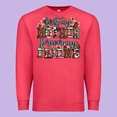 First My Mother Forever My Friend Premium Sweatshirt Designed By Lillyallendesigns