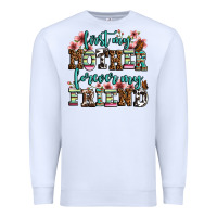 White first my mother forever my friend Premium Sweatshirt - LillyAllenDesigns