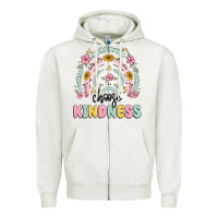 Oatmeal Heather choose kindness Zipper Hoodie - MaliasSmallBusiness
