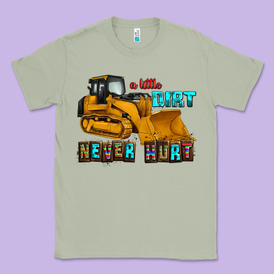 A Little Dirt Never Hurt Classic Tee Designed By Adodesignshop