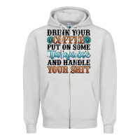 Dove Grey drink your coffee put on some turquoise and handle Zipper Hoodie - MaliasSmallBusiness