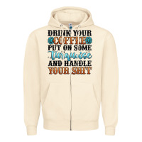 Sandshell drink your coffee put on some turquoise and handle Zipper Hoodie - MaliasSmallBusiness