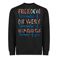 Black freedom because of bravery because of selflessness because of you Heavyweight Sweatshirt - JahusDesignShop