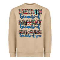 Mushroom freedom because of bravery because of selflessness because of you Heavyweight Sweatshirt - JahusDesignShop