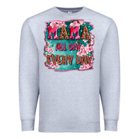 Heather Grey mama all day everyday Premium Sweatshirt - LillyAllenDesigns