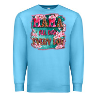 Ocean Blue mama all day everyday Premium Sweatshirt - LillyAllenDesigns