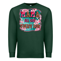 Sports Green mama all day everyday Premium Sweatshirt - LillyAllenDesigns