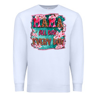 White mama all day everyday Premium Sweatshirt - LillyAllenDesigns