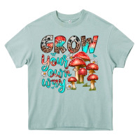 Arona grow your own way Heavy Core Tee - texasbilliewilder