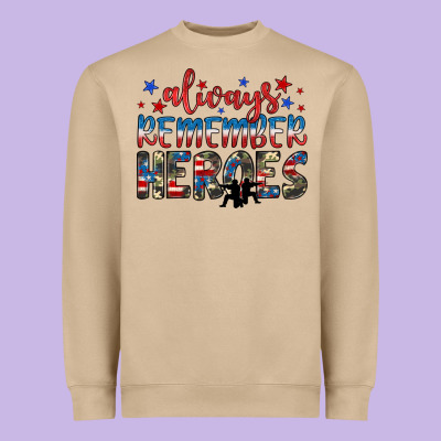 Always Remember Heroes Heavyweight Sweatshirt Designed By Jahusdesignshop