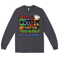 Smoke i have autism i can't say trick or treat Long Sleeve Tee - JahusDesignShop