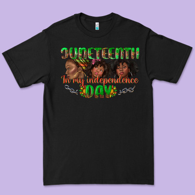 Premium Tee juneteenth in my independence day