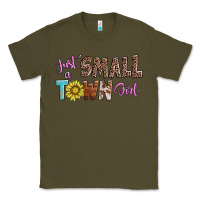 Army Green just a small town girl Classic Tee - AdoDesignShop