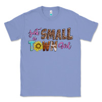 Colony Blue just a small town girl Classic Tee - AdoDesignShop