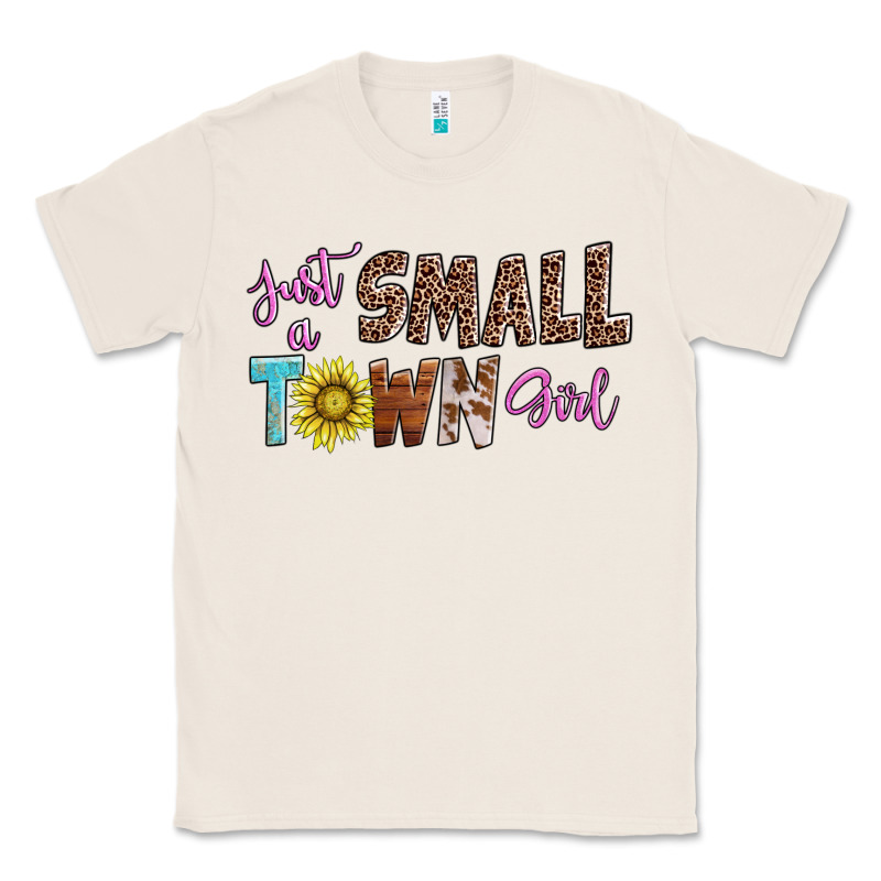 Just A Small Town Girl Classic Tee by AdoDesignShop | Teevron
