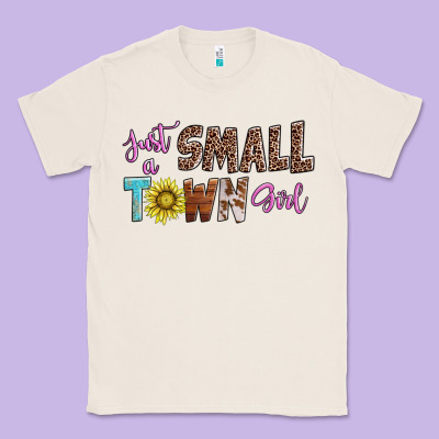 Just A Small Town Girl Classic Tee Designed By Adodesignshop