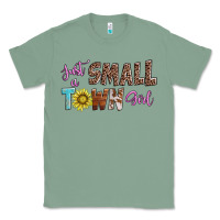 Sage just a small town girl Classic Tee - AdoDesignShop