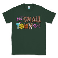Sports Green just a small town girl Classic Tee - AdoDesignShop