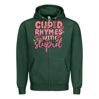 Sports Green cupid rhymes with stupid Zipper Hoodie - MaliasSmallBusiness