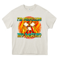Cream i m fulfilling my destiny Heavy Core Tee - texasbilliewilder