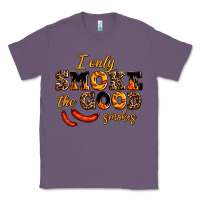Lavender i only smoke the good smokes Classic Tee - AdoDesignShop