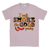 Lilac i only smoke the good smokes Classic Tee - AdoDesignShop