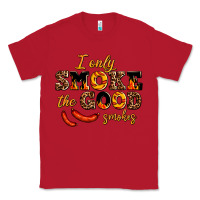 Red i only smoke the good smokes Classic Tee - AdoDesignShop