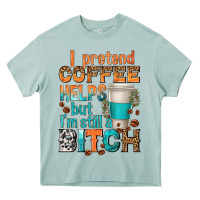Arona i pretend coffee helps but im stil a bitch Heavy Core Tee - texasbilliewilder