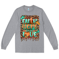 Heather Grey faith hope and love Long Sleeve Tee - BarkalooDesign
