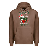 Chestnut All I Want For Christmas Is You Just Kidding I Want Coffee Premium Hoodie - Bettercallsaul
