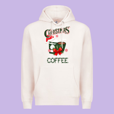 All I Want For Christmas Is You Just Kidding I Want Coffee Premium Hoodie Designed By Bettercallsaul