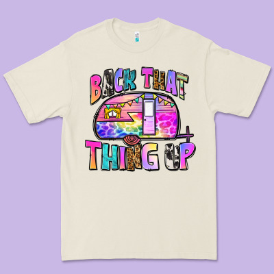 Back That Thing Up Premium Tee Designed By Zillion Design Studio