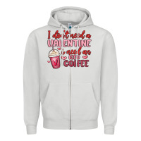 Dove Grey i don t need a valentine i need an iced coffee Zipper Hoodie - MaliasSmallBusiness