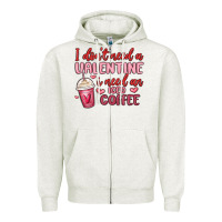 Oatmeal Heather i don t need a valentine i need an iced coffee Zipper Hoodie - MaliasSmallBusiness