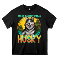 Black life is better with a husky Heavy Core Tee - texasbilliewilder