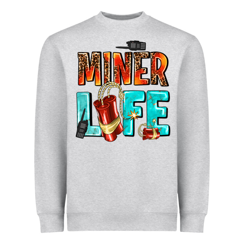 Miner Life Heavyweight Sweatshirt by AdoDesignShop | Teevron