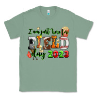 Sage I am just here for field day 2023 Classic Tee - AdoDesignShop