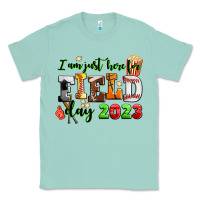Seafoam I am just here for field day 2023 Classic Tee - AdoDesignShop