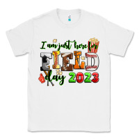 White I am just here for field day 2023 Classic Tee - AdoDesignShop