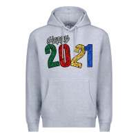 Heather Grey Happy 2021 Premium Hoodie - Bettercallsaul