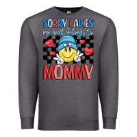Charcoal Heather sorry ladies my heart belongs to mommy Premium Sweatshirt - LillyAllenDesigns