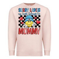 Pale Pink sorry ladies my heart belongs to mommy Premium Sweatshirt - LillyAllenDesigns