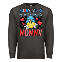 Smoke sorry ladies my heart belongs to mommy Premium Sweatshirt - LillyAllenDesigns
