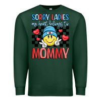 Sports Green sorry ladies my heart belongs to mommy Premium Sweatshirt - LillyAllenDesigns