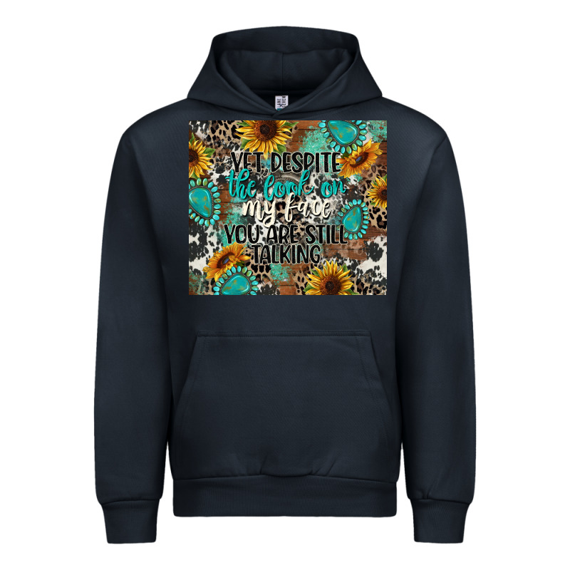 Yet Despite The Look On My Face You Are Still Talk Urban Hoodie by CowGirlArtShop | Teevron
