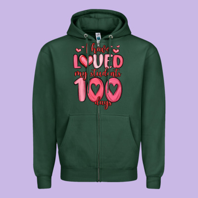 I Have Loved My Students 100 Days Zipper Hoodie Designed By Maliassmallbusiness